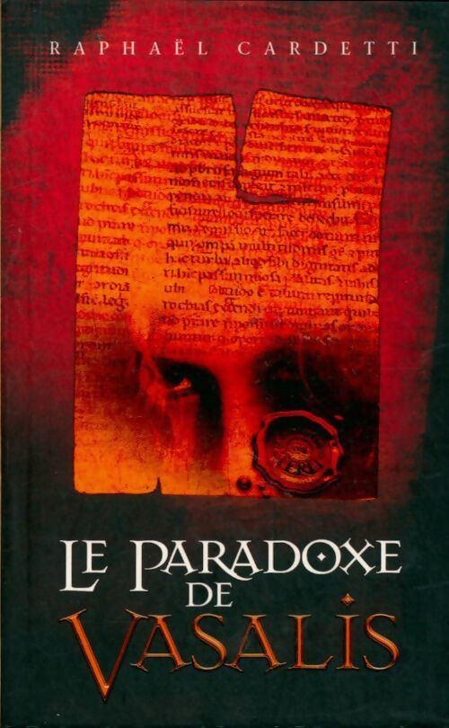 Le paradoxe de Vasalis - Raphaël Cardetti - Livre