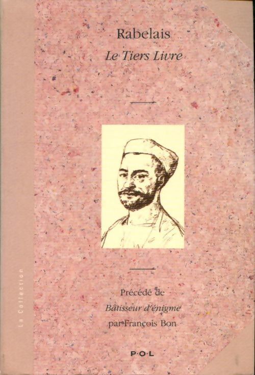 Le Tiers livre - François Rabelais - Livre