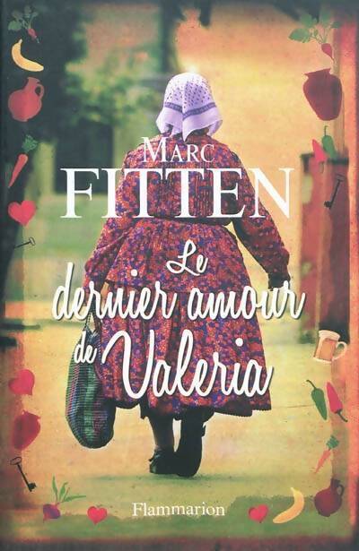 Le dernier amour de Valeria - Marc Fitten - Livre