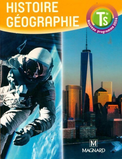 Histoire-géographie Terminale S 2014 - Beillard Marion - Livre