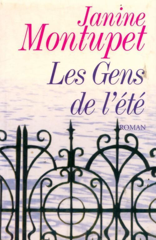 Les gens de l'été - Janine Montupet - Livre