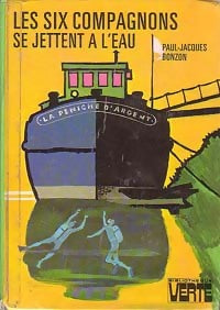 Les six compagnons se jettent à l'eau - Paul-Jacques Bonzon - Livre