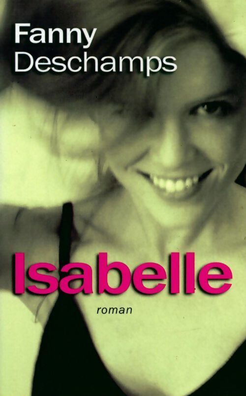 Isabelle - Fanny Deschamps - Livre