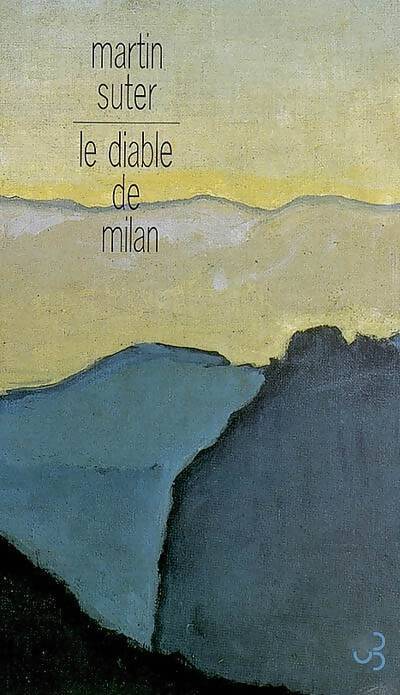 Le diable de Milan - Martin Suter - Livre