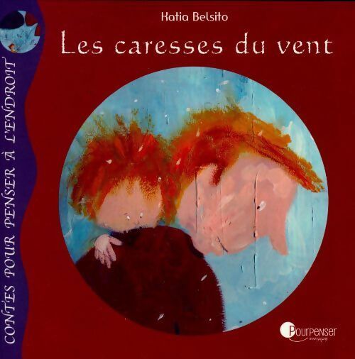 Les caresses du vent - Katia Belsito - Livre
