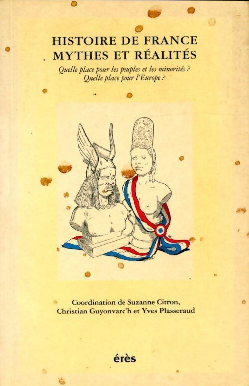 Histoire de France mythes et réalités - Collectif - Livre