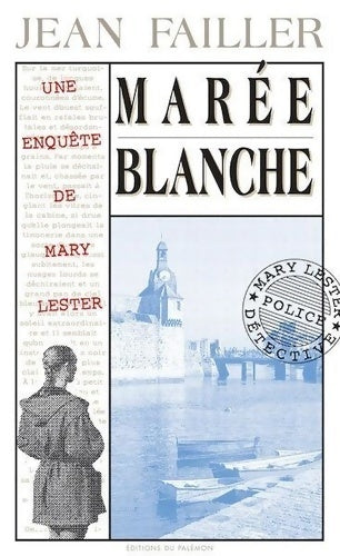 Marée blanche - Jean Failler - Livre