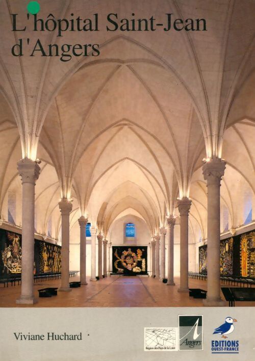 Hôpital Saint-Jean d'Angers - Viviane Huchard - Livre