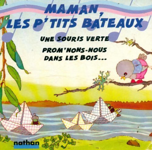 Maman les p'tits bateaux - R Daems - Livre