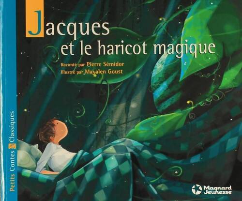 Jacques et le haricot magique - Pierre Semidor - Livre