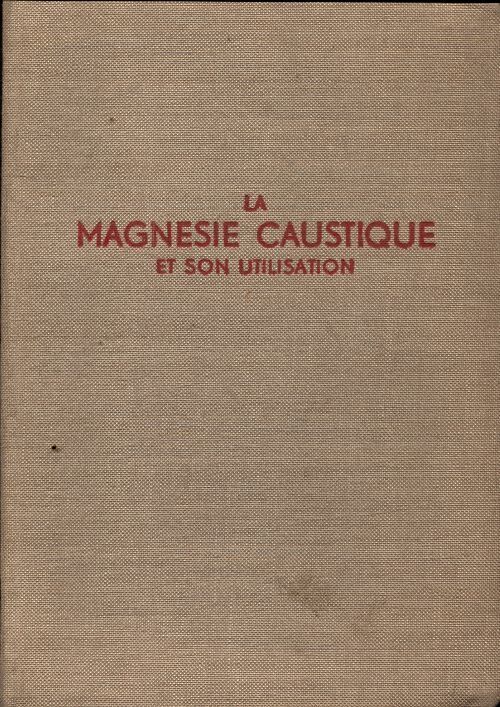 La magnésie caustique et son utilisation - Richard Reissner - Livre