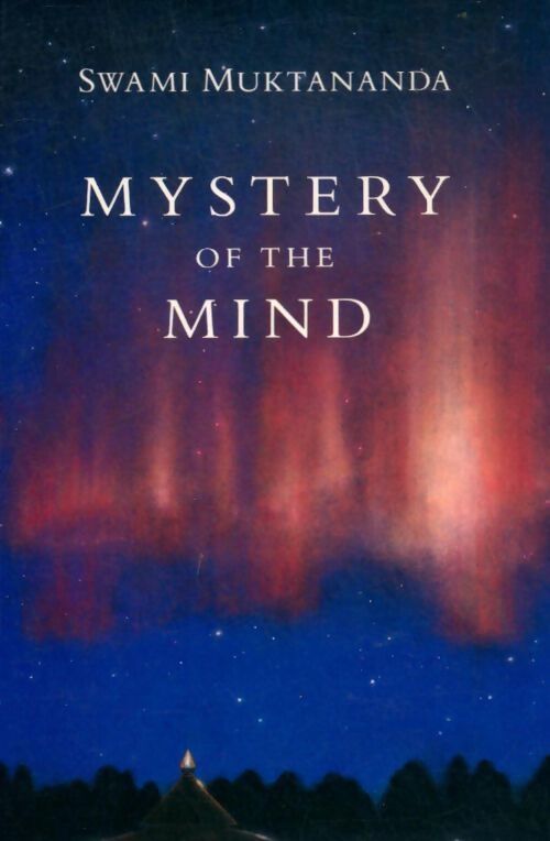 Mystery of the mind - Swami Muktananda - Livre