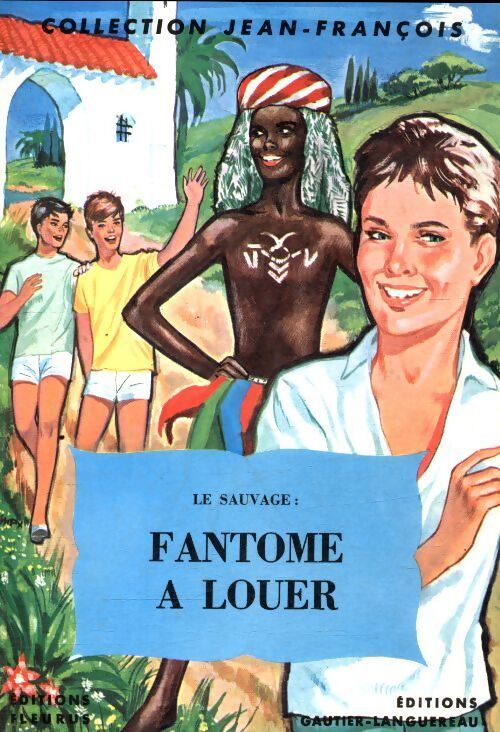 Fantôme à louer - Le Sauvage - Livre