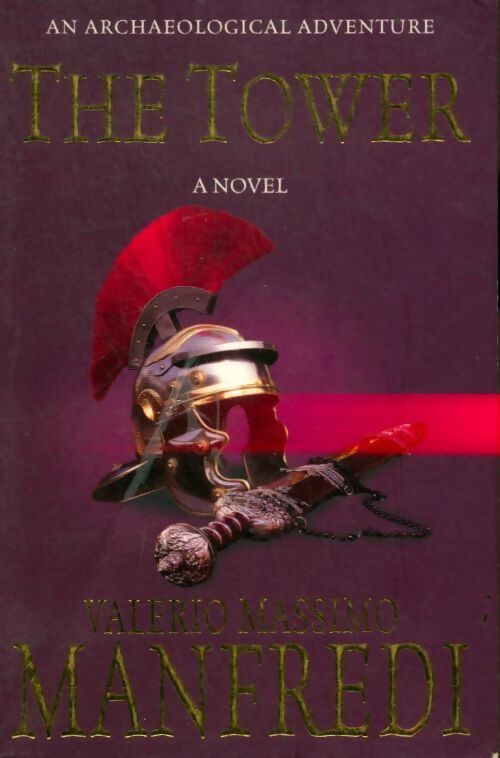 The tower - Valerio Massimo Manfredi - Livre