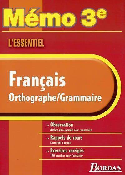 Orthographe/grammaire 3e - Collectif - Livre