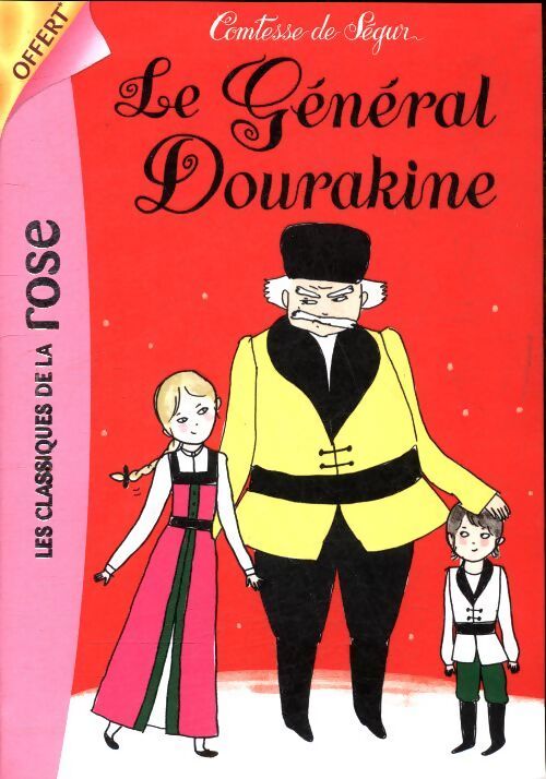 Le général Dourakine - Comtesse De Ségur - Livre
