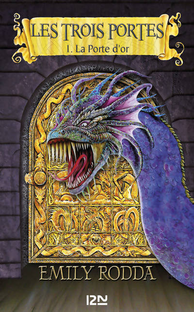 Les trois portes Tome I : La porte d'or - Emily Rodda - Livre
