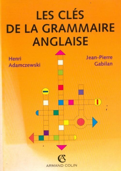 Les clés de la grammaire anglaise - Henri Adamczewski - Livre