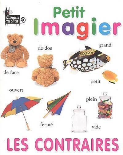 Les contraires - Collectif - Livre