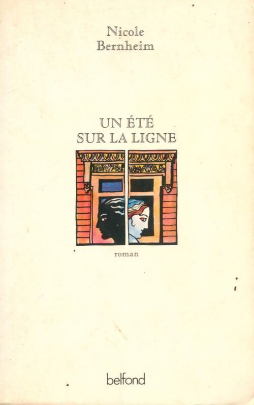 Un été sur la ligne - Nicole-Lise Bernheim - Livre