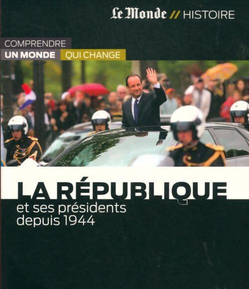 La république et ses presidents depuis 1944 - Michel Noblecourt - Livre