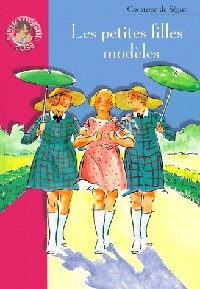 Les petites filles modèles - Comtesse De Ségur - Livre
