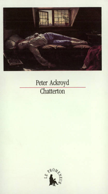 Chatterton - Peter Ackroyd - Livre