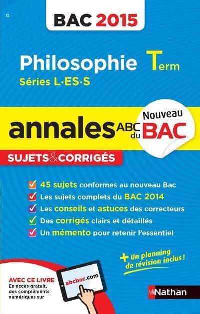 Philosophie Terminales L, ES, S, sujets corrigés 2015 - Collectif - Livre