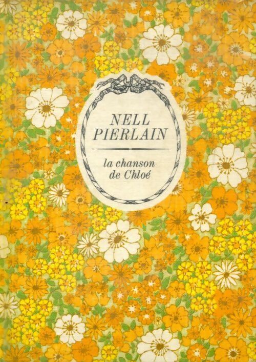 La chanson de Chloé - Nell Pierlain - Livre