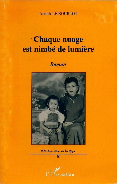Chaque nuage est nimbé de lumière - Annick Le Bourlot - Livre