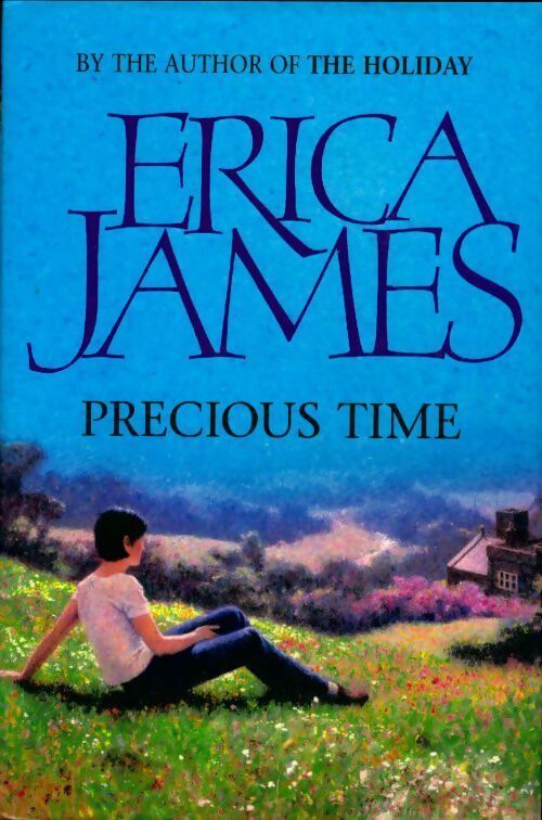 Precious time - Erica James - Livre