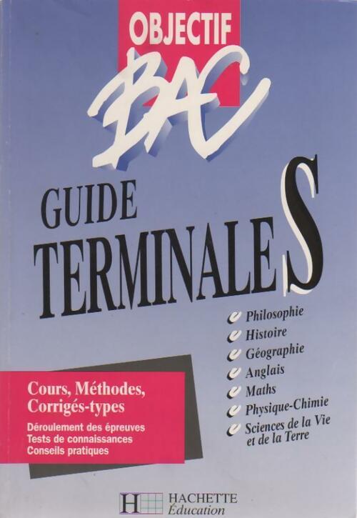 Guide Terminale S - Collectif - Livre
