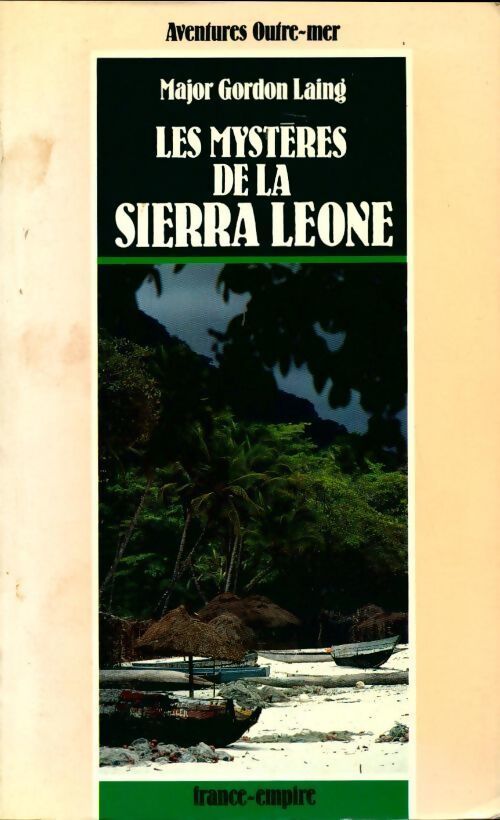 Les mystères de la sierra leone - Gordon Laing - Livre