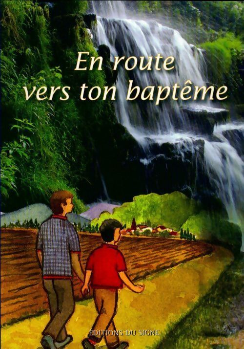 En route vers ton baptême - Cécile Cartelli - Livre