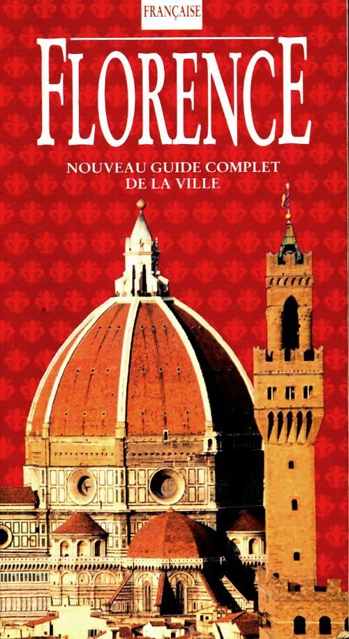 Florence - Giovanni Casetta - Livre