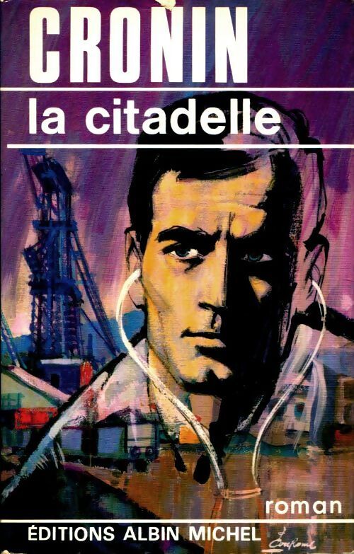 La citadelle - Archibald Joseph Cronin - Livre