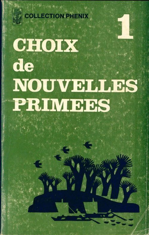 Choix de nouvelles primées Tome I - Collectif - Livre