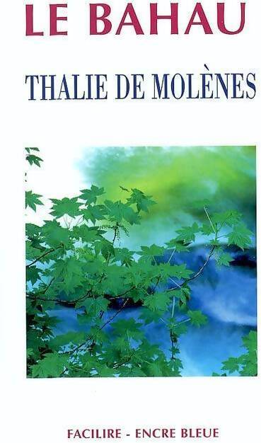 Le bahau - Thalie De Molènes - Livre
