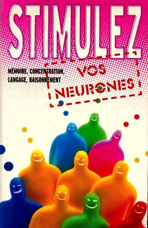 Stimulez vos neurones - Collectif - Livre