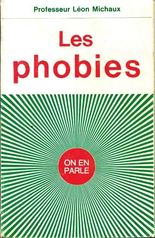 Les phobies - Léon Michaux - Livre