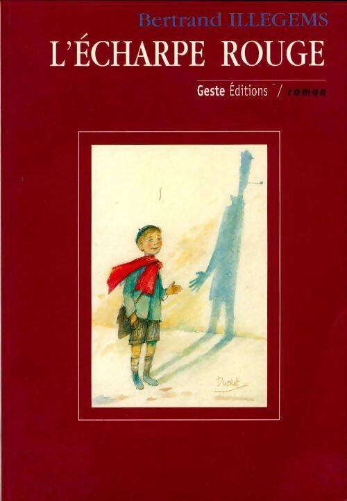 L'écharpe rouge - Bertrand Illegems - Livre