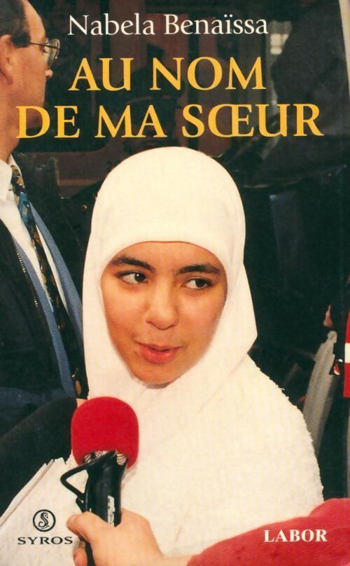 Au nom de ma soeur - Nabela Benaïssa - Livre