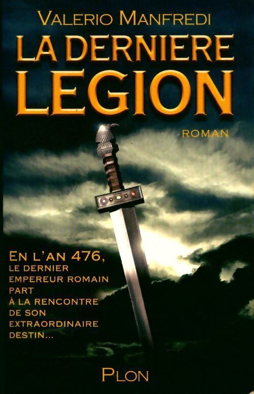 La dernière légion - Valerio Massimo Manfredi - Livre