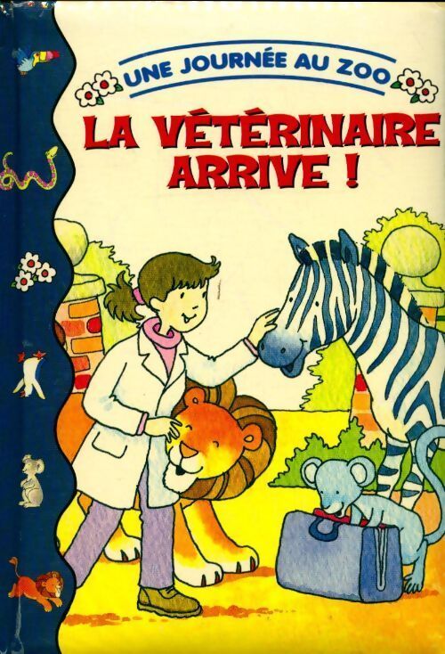 La vétérinaire arrive ! - Anne McKie - Livre
