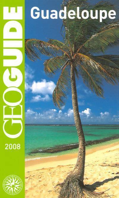 Guadeloupe 2008 - Thierry Théault - Livre