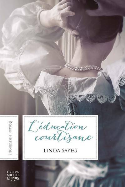 L'éducation courtisane - Linda Sayeg - Livre