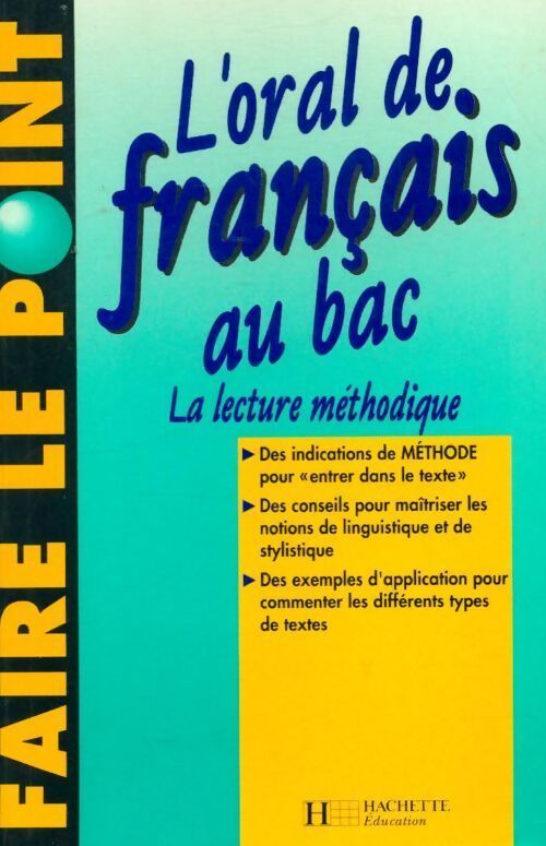 L'oral de français au bac. La lecture méthodique - Henri Djian - Livre