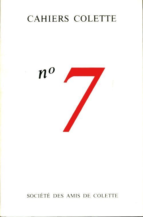 Cahiers Colette n°7 - Collectif - Livre
