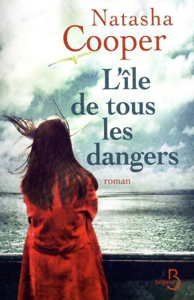 L'île de tous les dangers - Natasha Cooper - Livre