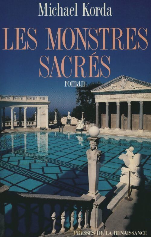 Les monstres sacrés - Michael Korda - Livre